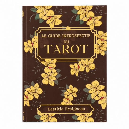 Livre - Le Guide introspectif du tarot - Laetitia Fraigneau
