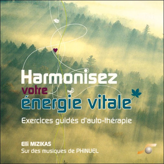 CD - Harmonisez votre énergie vitale