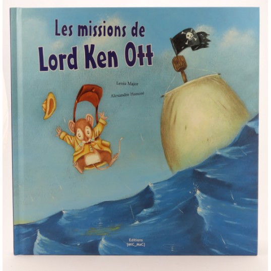 Les missions de Lord Ken Ott