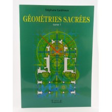 Livre - Géométries sacrées - tome 1 - Stéphane Cardinaux
