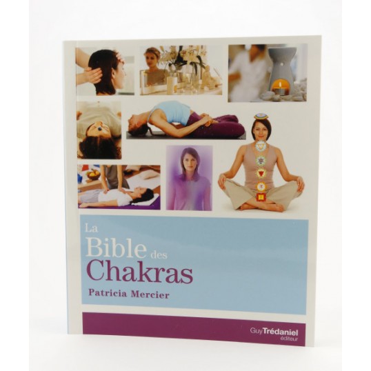 P. Mercier, La bible des chakras