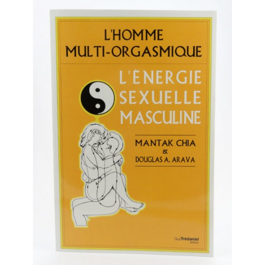 M. Chia et D.A. Arava, L'homme multi -orgasmique