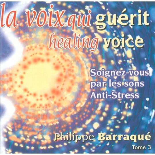 CD - La Voix qui guérit - Vol. 3