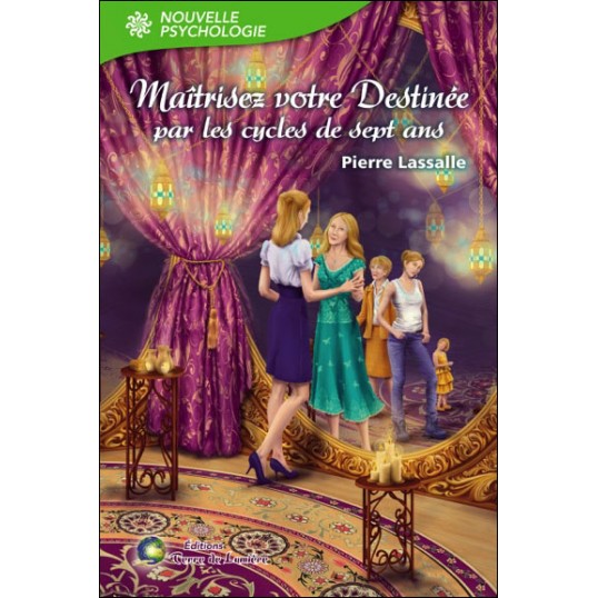 Livre - Maîtrisez votre destinée par les cycles de 7 ans