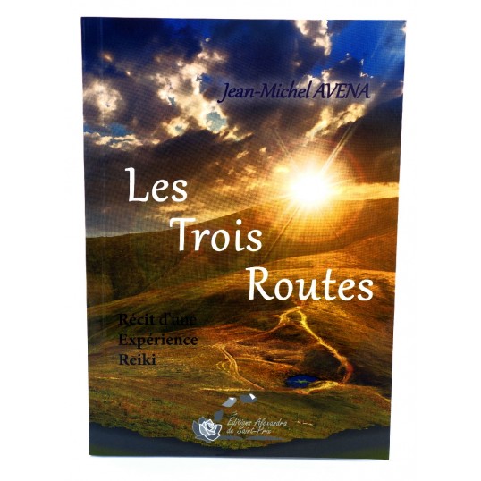 Livre - Les trois Routes