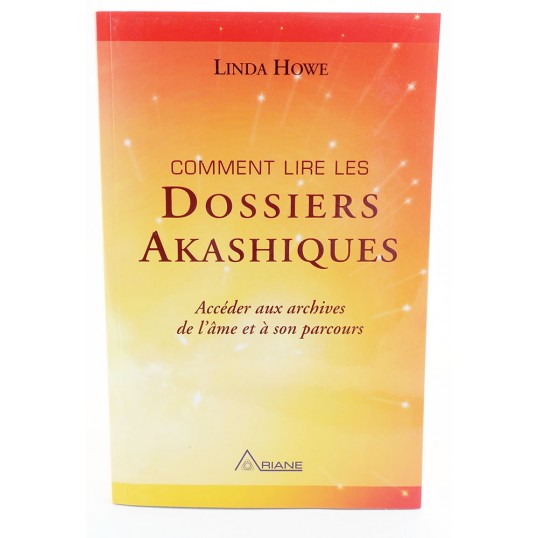 Livre - Comment lire les dossiers akashiques