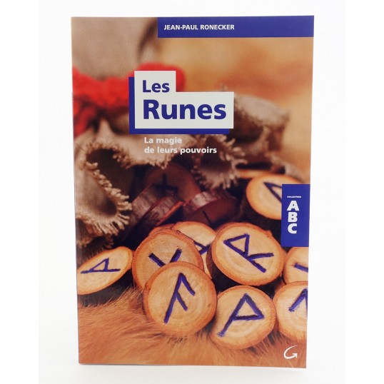 Livre - Les Runes - La magie de leurs pouvoirs