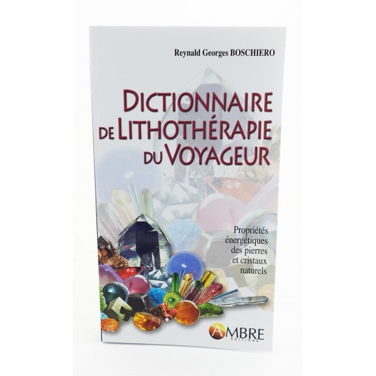 Livre - Dictionnaire de lithothérapie du voyageur