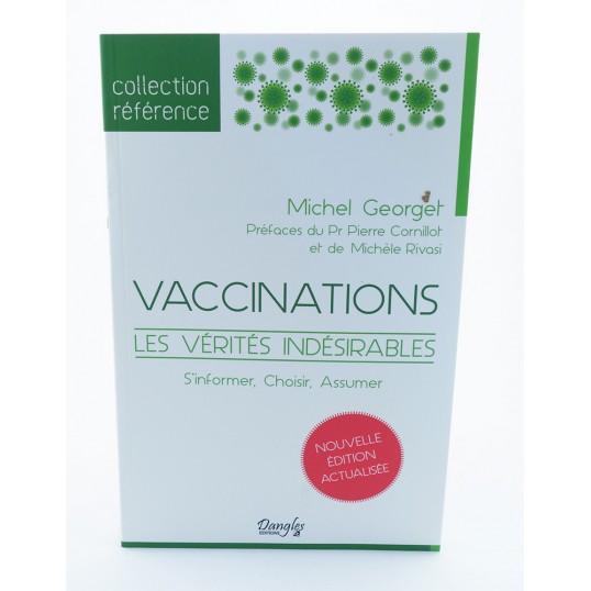 Livre - Vaccinations les vérités indésirables