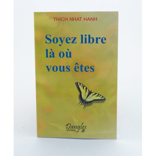 Livre - Soyez libre là où vous êtes