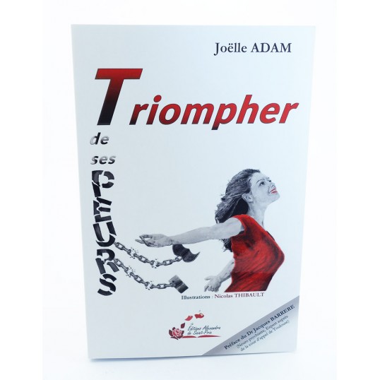 Livre - Triompher de ses peurs