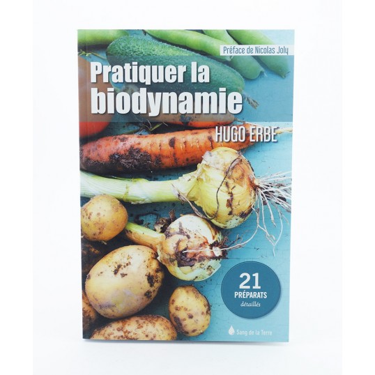 Livre - Pratiquer la biodynamie