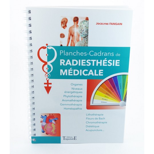 Livre - Planches-Cadrans de radiesthésie médicale