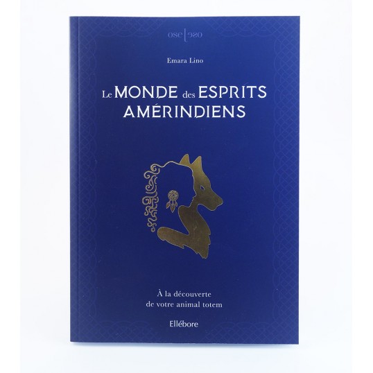 Livre - Le Monde des Esprits amérindiens