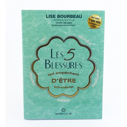 Livre - Les 5 blessures qui empêchent d'être soi-même