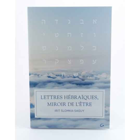 Livre - Lettres Hébraïques, miroir de l'Etre