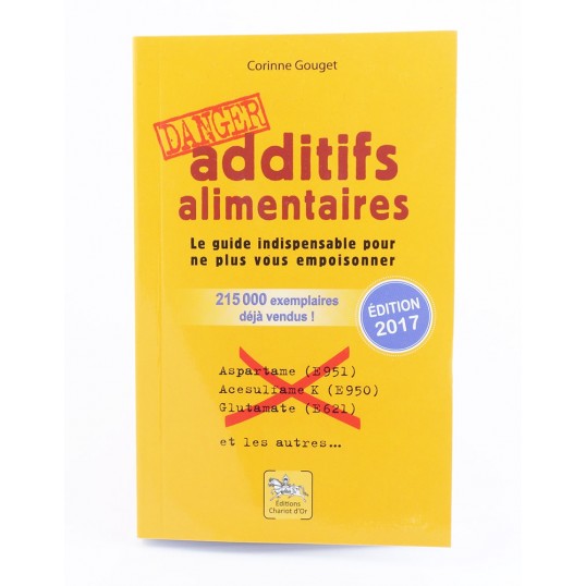 Livre - Danger additifs alimentaires