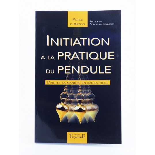 Livre - Initiation à la pratique du pendule