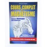 Livre - Cours complet de Magnétisme