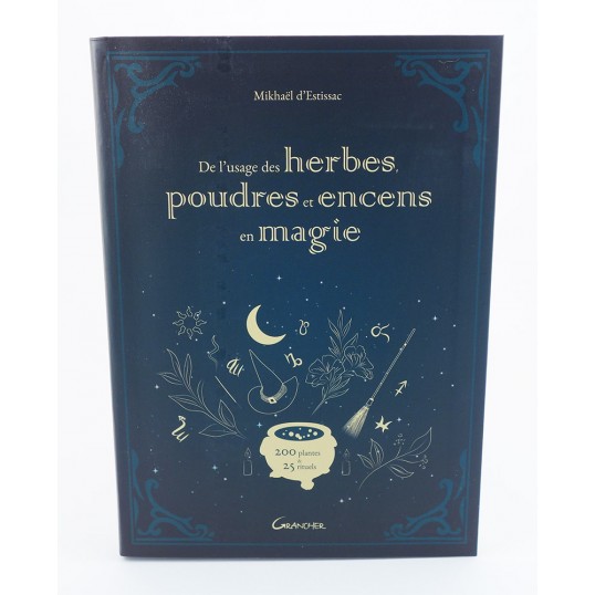 Livre - De l'usage des herbes, poudres et encens en magie