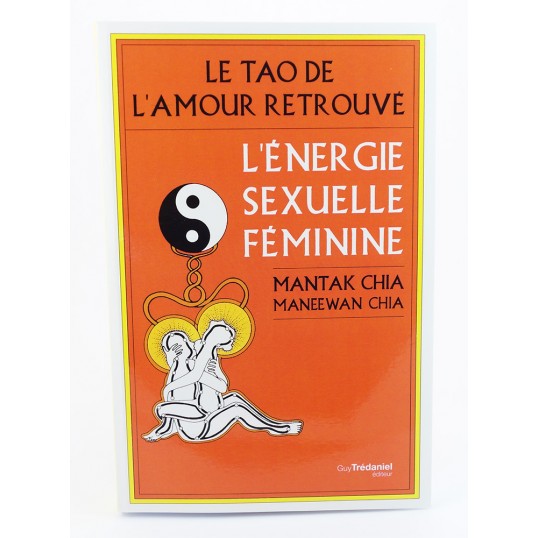 Livre - L'énergie sexuelle féminine