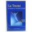 Livre - La Trame