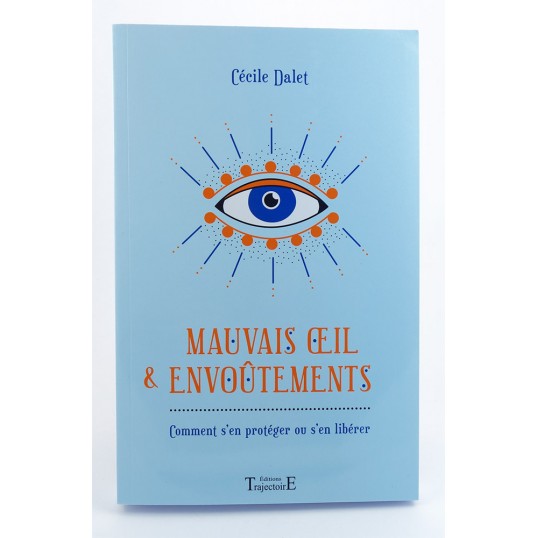 Livre - Mauvais oeil & envoûtements