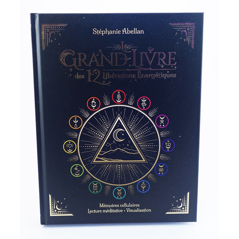 Grand Livre Des 12 Liberations Energetiques Avis