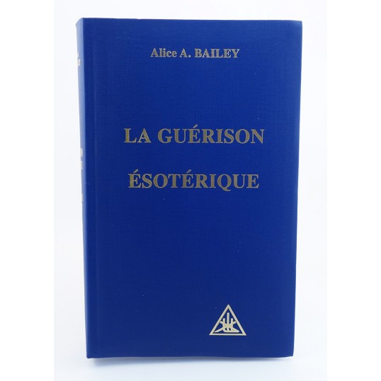 Livre - La guérison ésotérique