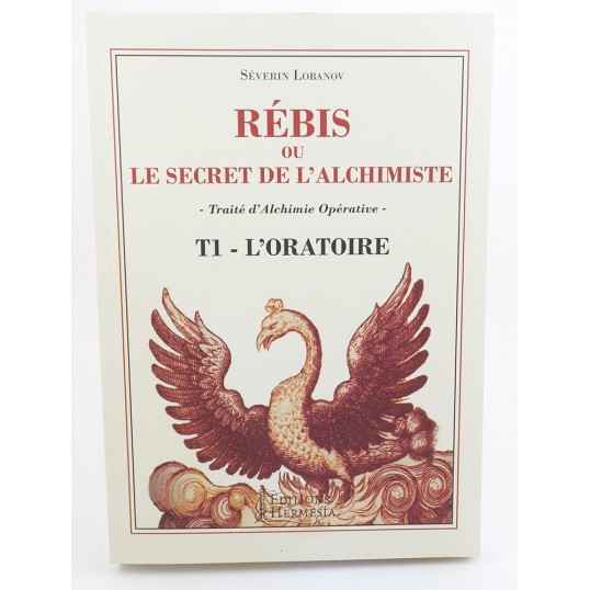 Livre - Rébis ou le secret de l'alchimiste