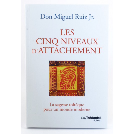 Livre - Les cinq niveaux d'attachement