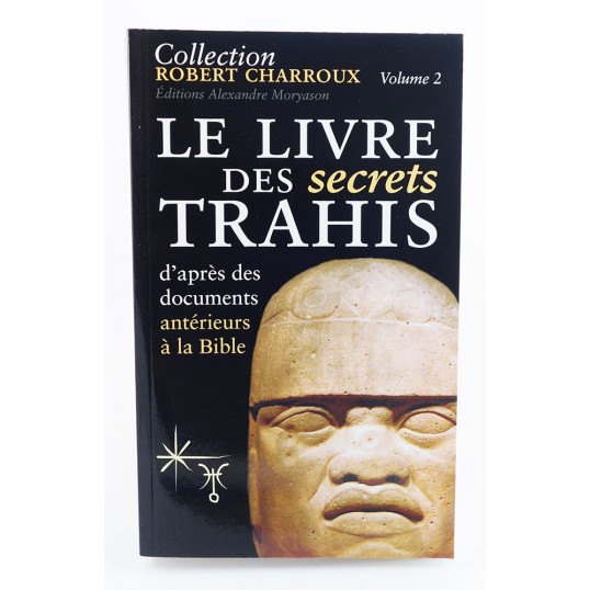 Livre - Le livre des secrets trahis - volume 2