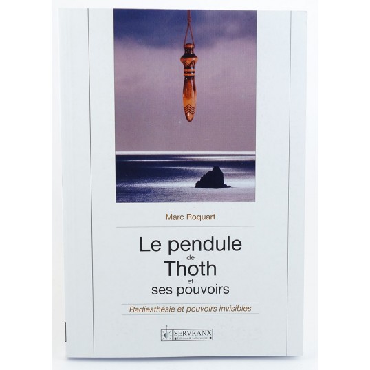 Livre - Le pendule de Thot et ses pouvoirs