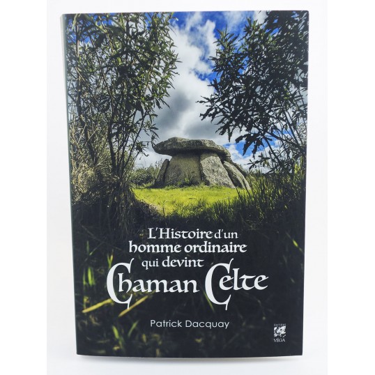 Livre - L'histoire d'un homme ordinaire qui devint chaman celte