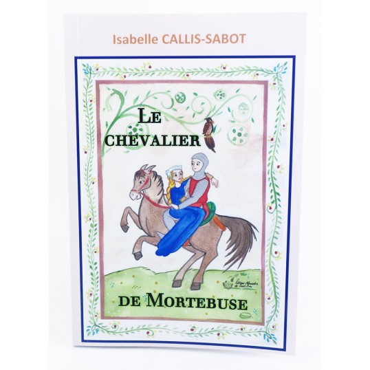 Livre - Le chevalier de Mortebuse