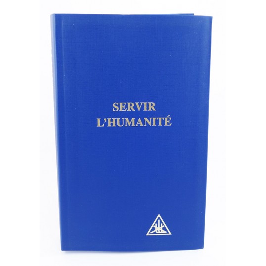 Livre - Servir l'humanité