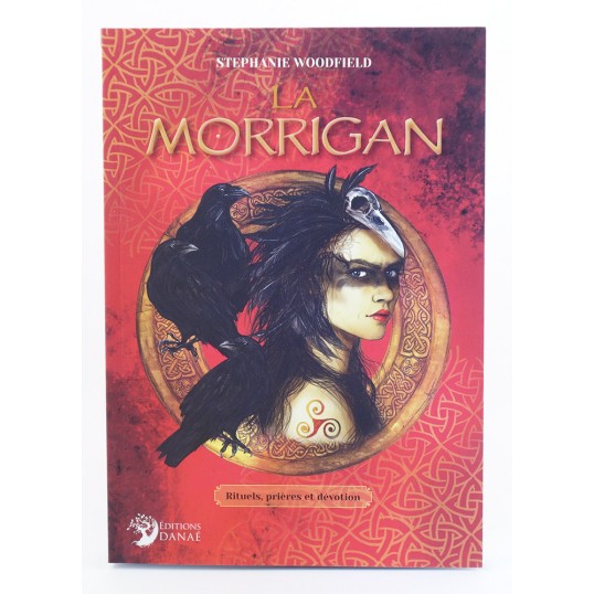 Livre - La Morrigan - Rituels, prières et dévotion