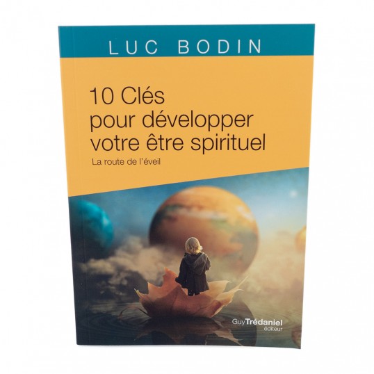 Livre - 10 clès pour développer votre être spirituel
