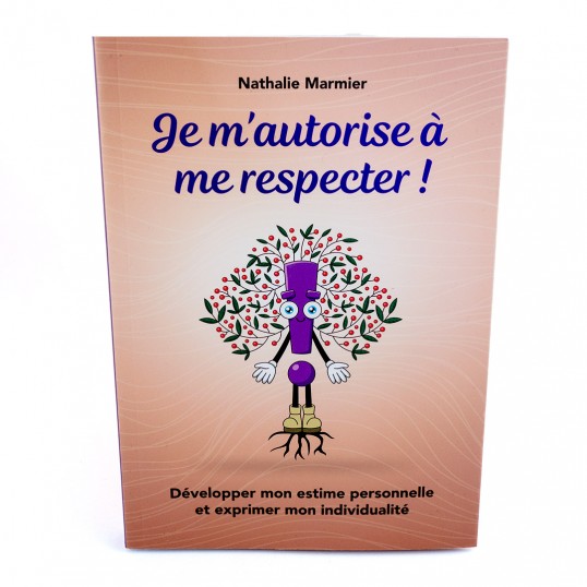 Livre - Je m'autorise à me respecter !