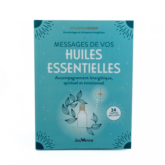 Livre - Messages de vos huiles essentielles